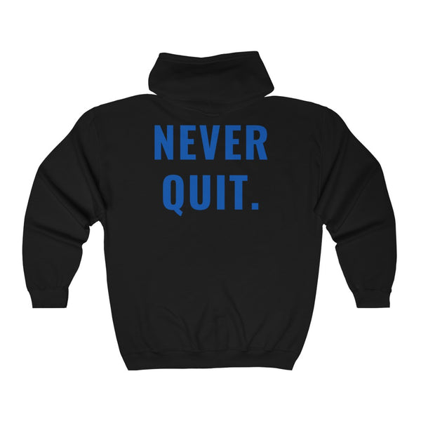 Never Quit Full Zip Hooded Sweatshirt